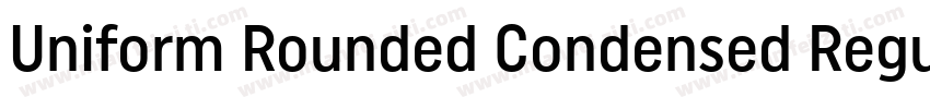 Uniform Rounded Condensed Regular字体转换